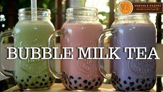 DIY MILK TEA! | How to Make Bubble Milk Tea at Home | Ep. 45 | Mortar and Pastry