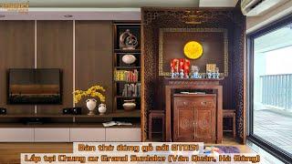 Bàn Thờ Đứng BTD51 Kèm Vách Ngăn & Tranh Trúc Chỉ Lắp Tại Chung Cư Grand Sunlake | Vietnamarch