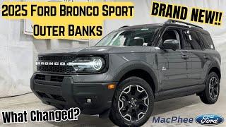 BRAND NEW!! 2025 Ford Bronco Sport Outer Banks Review / What Changed??