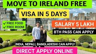 IRELAND  5 YEAR FREE WORK VISA | APPLY ONLINE