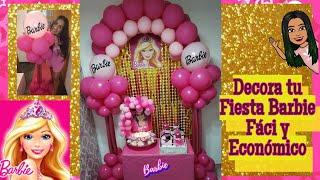 Como Decorar tu Fiesta Barbie Fácil, Bonita y Económica Paso a Paso DIY