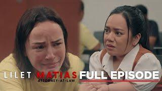 Lilet Matias, Attorney-At-Law: Is there hope for Ella’s case? (Full Episode 184) November 14, 2024