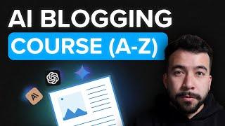 FREE AI Blogging Course (Start A Blog With AI Step-By-Step)