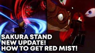 SAKURA STAND || HOW TO GET *NEW* RED MIST!