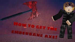 How to get the EMBERBANE AXE in Oaklands!🪓(V.1.68.4)