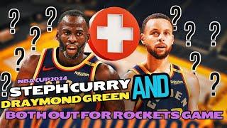 Steph Curry and Draymond Green both out for Rockets game || National Basketball Dynasty