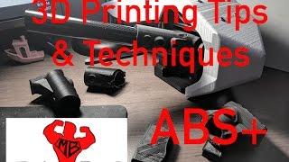 Print Strong, Reliable prints with ABS+ - Tips and Techniques