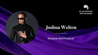 Paisley Park Black History Month Series: Joshua Welton