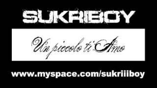 SukriBoY - Un piccolo Ti Amo