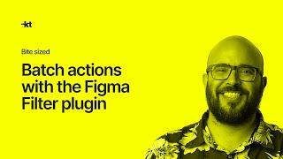 Batch actions with the Figma Filter plugin