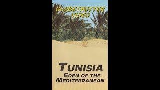 Tunisia Eden of the Mediterranean