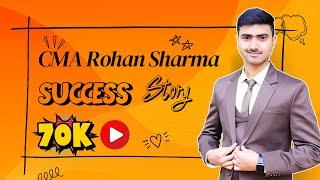 CMA Story | CMA Journey | CMA Rohan Sharma Story | CMA Motivation |