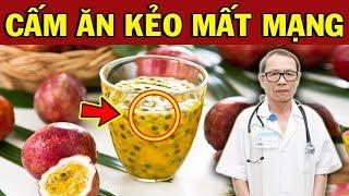 Tác Hại Của CHANH LEO, Mất Mạng Nếu Dùng Chanh Leo Không Đúng Cách Bạn Phải Tuyệt Đối Tránh