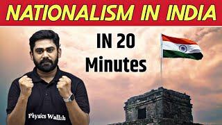 NATIONALISM IN INDIA in 20 Minutes Only !!! Class 10th Term 2 