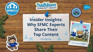 Insider Insights: Why SFMC Experts Share Their Top Content