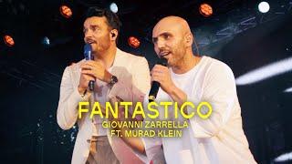 Giovanni Zarrella - Fantastico feat. Murad Klein (Best Of Live 2024)