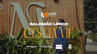 Salomão Lírico - C'est La Vie (Vídeo Oficial)