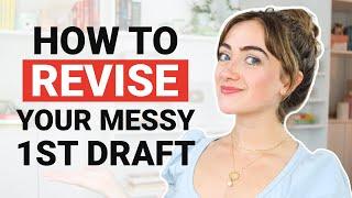 How to turn your messy first draft into something actually worth reading