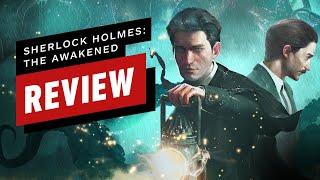 Sherlock Holmes: The Awakened Review