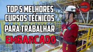 MELHORES CURSOS TÉCNICOS PARA TRABALHAR EMBARCADO