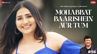 Mohabbat Baarishein Aur Tum | Anu Malik x Adya Mishra | Azeem Shirazi | Zee Music Originals