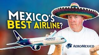 Is AEROMEXICO the BEST airline in Mexico?