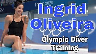 Ingrid Oliveira | Hottest Brazilian Diver Training and Workout Motivation | Olympic Diver.