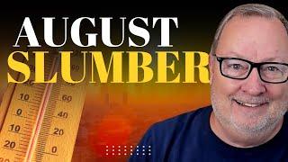 What will August LOOK LIKE-Arizona Real Estate