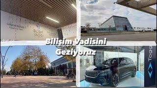 vlog || bilişim vadisini geziyoruz,togg,üniversitede bir gün