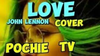 LOVE , JOHN LENNON : COVER POCHIE TV