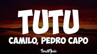 Camilo, Pedro Capó - Tutu (Letra)