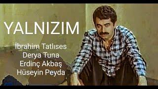 İbrahim Tatlıses __ Derya Tuna _ // YALNIZIM // _ (1985)