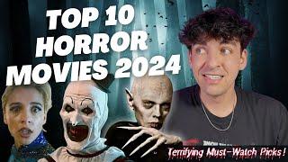 Top 10 Best Horror Movies of 2024 | Must-Watch Scary Movies!