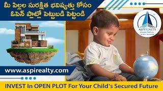 Aspirealty Ad Film | Invest In Aspirealty Open Plots & Give A Bright Future To Your Children