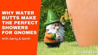 Why Garantia Water Butts Make Perfect Showers for Garden Gnomes