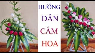 Hướng dẫn cắm hoa,  flower arrangement tutorial || Thanh Nguyên