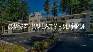 Comfort Inn Lacey - Olympia Review - Lacey , United States of America