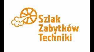 Śląskie. Podróż Szlakiem Zabytków Techniki (cz.1)