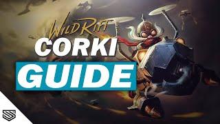 THE ULTIMATE CORKI GUIDE -  BUILD, RUNES, ABILITIES and MORE! - Wild Rift Guides