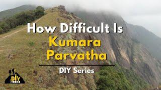 How Difficult is the Kumara Parvatha Trek | DIY | Tips To Prepare | Indiahikes