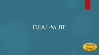 Deaf mute Meaning