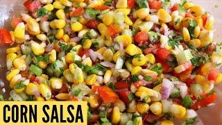 Fresh corn salsa recipe | How to make fresh corn salsa | Summer corn salsa | Sweet fresh corn salsa