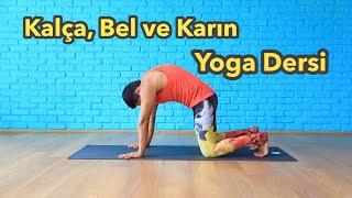 Kalça, Bel ve Karın Güçlendirmek İçin Yoga Dersi (Başlangıç Seviye)