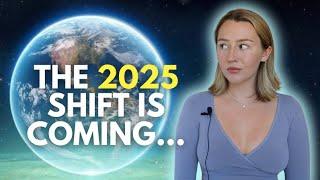 2025 Is The Year The New Earth ARRIVES! Are You Ready? 