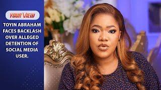 Toyin Abraham Faces Backlash Over Alleged Detention of Social Media User