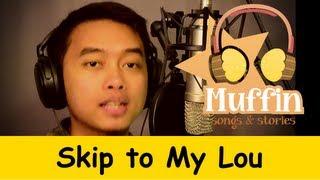 Skip To My Lou | Family Sing Along - Muffin Songs