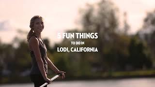 5 Fun Things To Do In Lodi, California