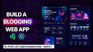 Post List and Pagination Using React - React Blog Tutorial: EP 19