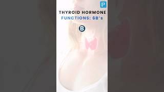 Functions of Thyroid Hormones with Mnemonics!