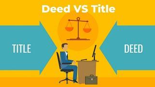 Deed VS Title: What's the difference? | Real Estate Exam Topics Explained